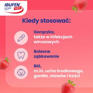 Ibufen dla dzieci Forte o smaku truskawkowym 200 mg/ 5 ml, zawiesina dosutna od 3 miesiąca, 40 ml USZKODZONE OPAKOWANIE - 4 - zdjęcie produktu