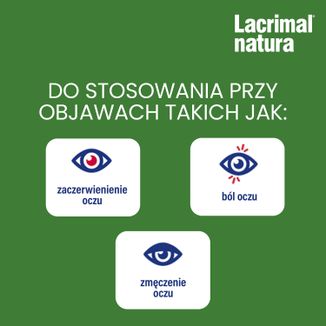 Lacrimal Natura, krople na podrażnione oczy, 10 ml - 5 Lacrimal Natura, krople na podrażnione oczy, 10 ml - 5 - zdjęcie produktu